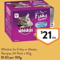 Foodworks Whiskas So Fishy or Meaty Recipes offer
