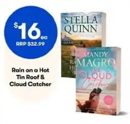 BIG W Rain on a Hot Tin Roof & Cloud Catcher offer