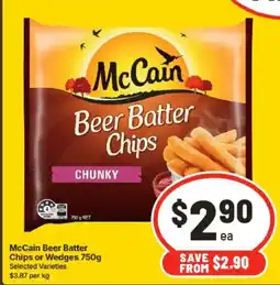 IGA McCain Beer Batter Chips or Wedges offer