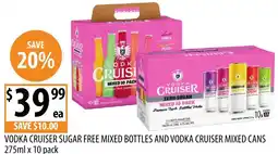 Supabarn Vodka cruiser sugar free mixed bottles and vodka cruiser mixed cans offer