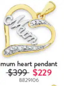 Goldmark mum heart pendant offer