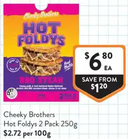 Foodworks Cheeky Brothers Hot Foldys offer