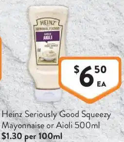 Foodworks Heinz Seriously Good Squeezy Mayonnaise or Aioli offer