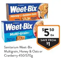 Foodworks Sanitarium Weet-Bix Multigrain, Honey & Oats or Cranberry offer