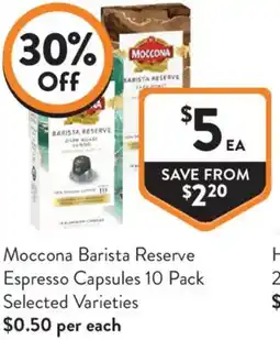 Foodworks Moccona Barista Reserve Espresso Capsules offer
