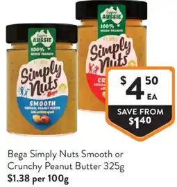Foodworks Bega Simply Nuts Smooth or Crunchy Peanut Butter offer