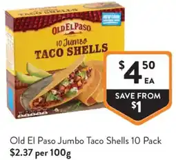 Foodworks Old El Paso Jumbo Taco Shells offer