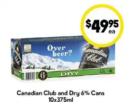 Drakes Canadian Club and Dry 6% Cans offer
