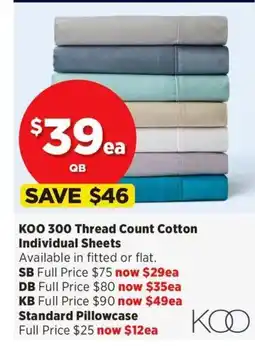 Spotlight Koo 300 thread count cotton individual sheets offer