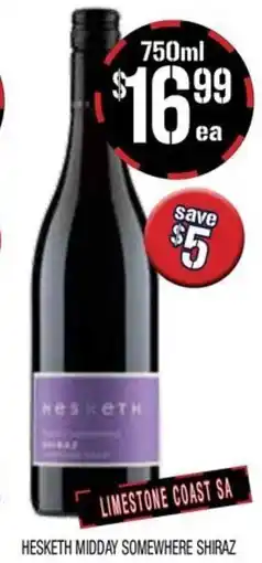 Farmer Jack's Hesketh midday somewhere shiraz offer