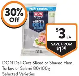 Foodworks DON Deli Cuts Sliced or Shaved Ham, Turkey or Salami offer