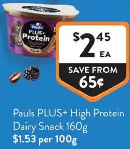Foodworks Pauls PLUS+ High Protein Dairy Snack offer