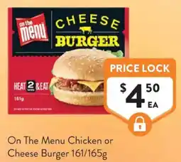 Foodworks On The Menu Chicken or Cheese Burger offer