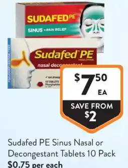 Foodworks Sudafed PE Sinus Nasal or Decongestant Tablets offer