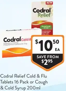 Foodworks Codral Relief Cold & Flu Tablets 16 Pack or Cough & Cold Syrup offer
