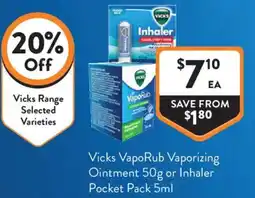 Foodworks Vicks VapoRub Vaporizing Ointment or Inhaler Pocket Pack offer