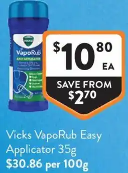 Foodworks Vicks VapoRub Easy Applicator offer
