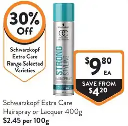 Foodworks Schwarzkopf Extra Care Hairspray or Lacquer offer