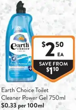 Foodworks Earth Choice Toilet Cleaner Power Gel offer