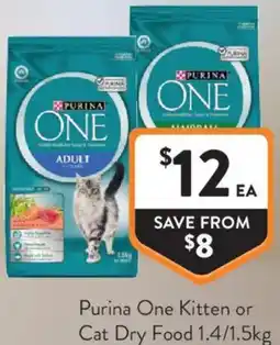 Foodworks Purina One Kitten or Cat Dry Food offer