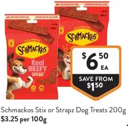 Foodworks Schmackos Stix or Strapz Dog Treats offer