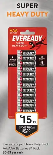 Foodworks Eveready Super Heavy Duty Black AA/AAA Batteries offer