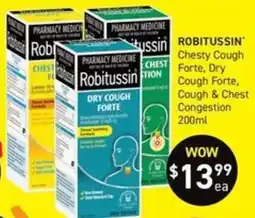 Chemist King ROBITUSSIN Chesty Cough Forte, Dry Cough Forte, Cough & Chest Congestion 200ml offer