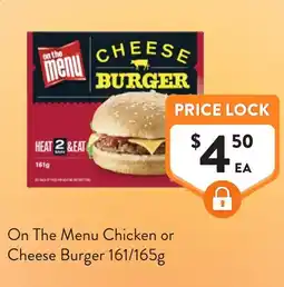 Foodworks On The Menu Chicken or Cheese Burger offer