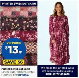 Spotlight Printed Swiss Dot Satin offer