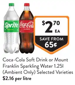 Foodworks Coca Cola Soft Drink or Mount Franklin Sparkling Water offer