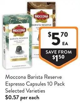 Foodworks Moccona Barista Reserve Espresso Capsules offer
