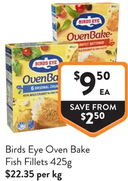 Foodworks Birds Eye Oven Bake Fish Fillets offer