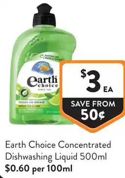 Foodworks Earth Choice Concentrated Dishwashing Liquid offer