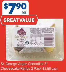 Foodland St. George Vegan Cannoli or 3" Cheesecake Range offer