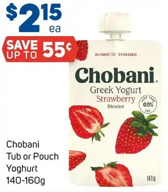 Chobani Tub or Pouch Yoghurt