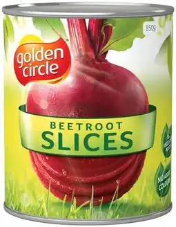 IGA Golden Circle Beetroot Slices offer
