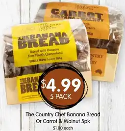 Spudshed The Country Chef Banana Bread Or Carrot & Walnut offer