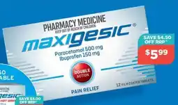 Your Local Pharmacy Maxigesic offer