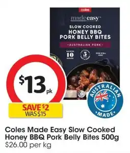 Coles Coles made easy slow cooked honey bbq pork belly bites offer