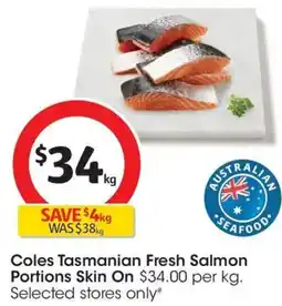 Coles Coles Tasmanian Fresh Salmon Portions offer