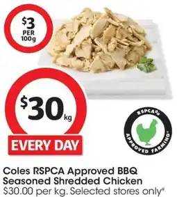 Coles Coles RSPCA Approved BBQ Seasoned Shredded Chicken offer
