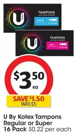 Coles U By Kotex Tampons Regular or Super offer