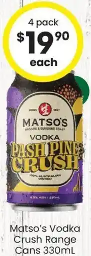 The Bottle O Matso's Vodka Crush Range Cans offer