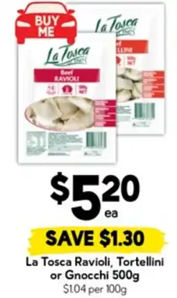 Drakes La Tosca Ravioli, Tortellini or Gnocchi offer