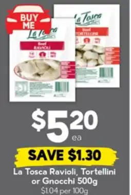 Drakes La Tosca Ravioli, Tortellini or Gnocchi offer