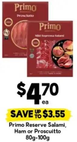 Drakes Primo Reserve Salami, Ham or Proscuitto offer