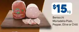 Foodland Bertocchi Mortadella Plain Pepper Olive or Chilli offer