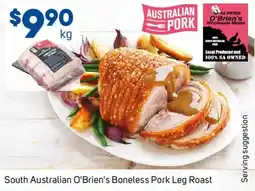 Foodland South Australian OBrien's Boneless Pork Leg Roast offer