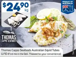 Foodland Thomas cappo seafoods australian squid tubes u/10 offer