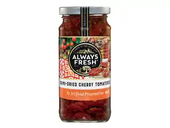 Foodworks Always fresh sun dried tomato 220g offer